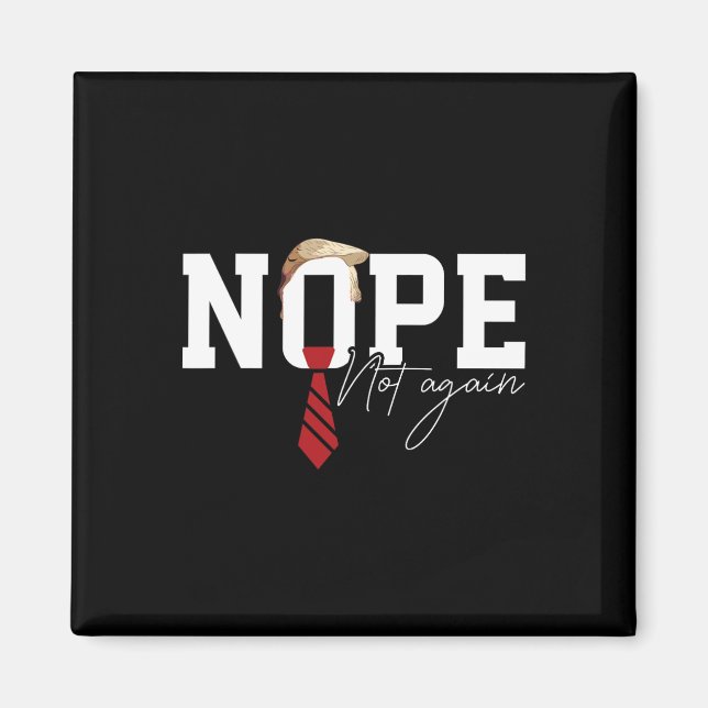 Imán Hair Gracioso Trump Camisas Humor político No Ag (Frente)