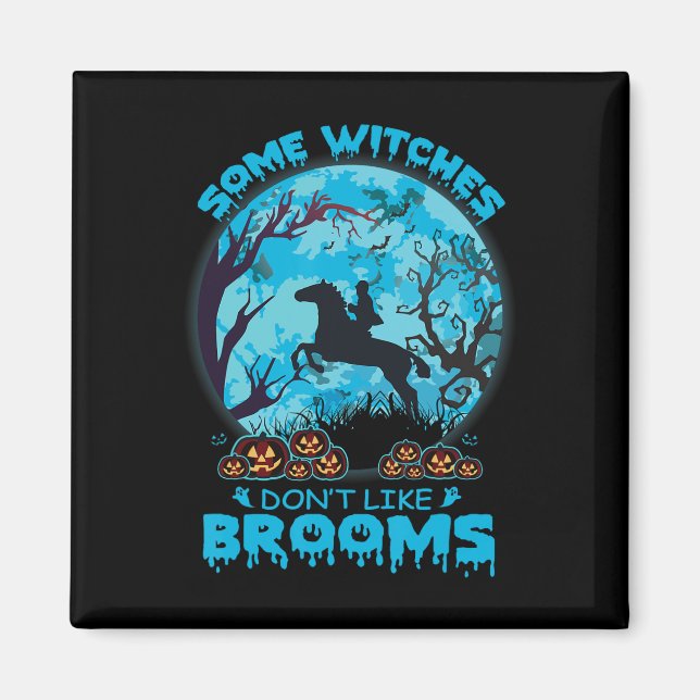 Imán Halloween a algunas brujas no les gusta el Chica d (Frente)