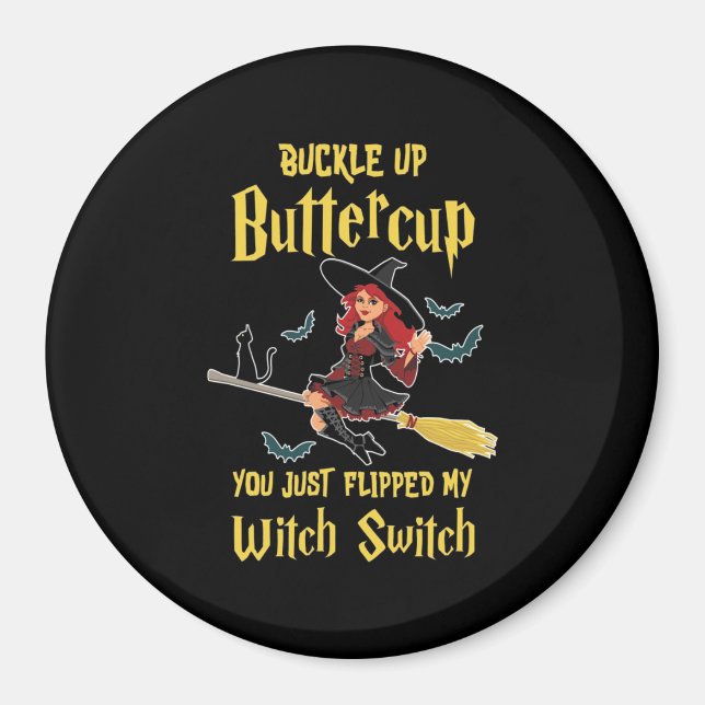 Imán Halloween Buckup Buttercup Witch Switch (Frente)