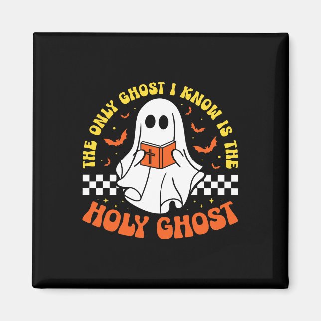 Imán Halloween El Único Fantasma Que Conozco Es El Espí (Frente)