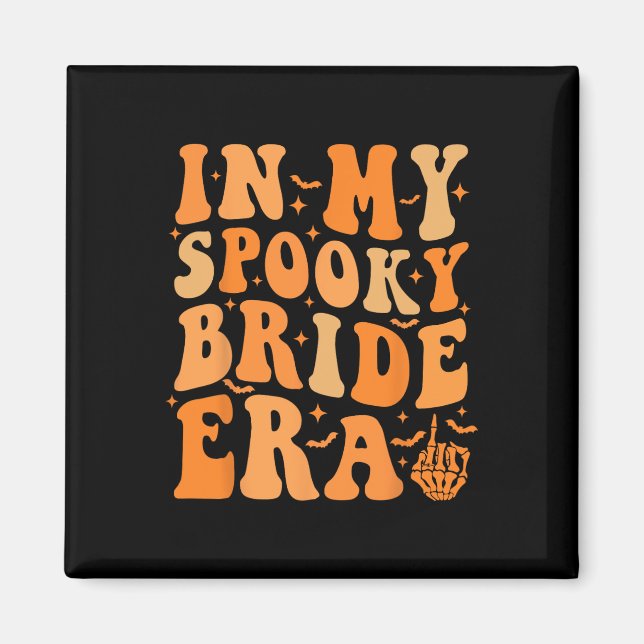 Imán Halloween En Mi Era De Novia Groovy Boda Ba (Frente)