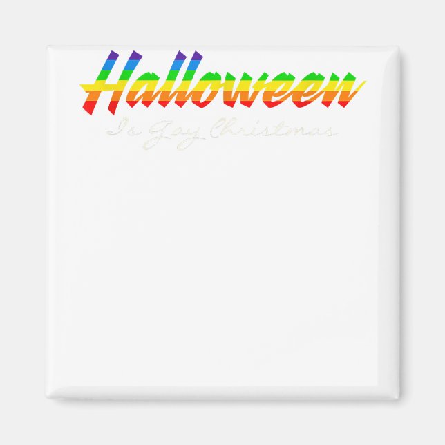Imán Halloween LGBT es Navidad gay (Frente)