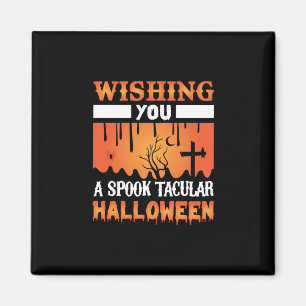 Imán Halloween Te Desea Un Halloween Espantador