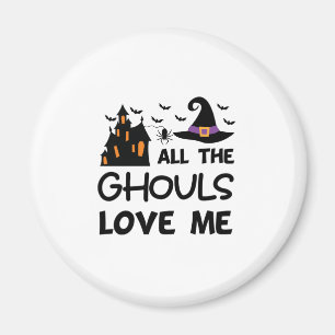 Imán Halloween Todos Los Hombres Me Aman Cumpleaños