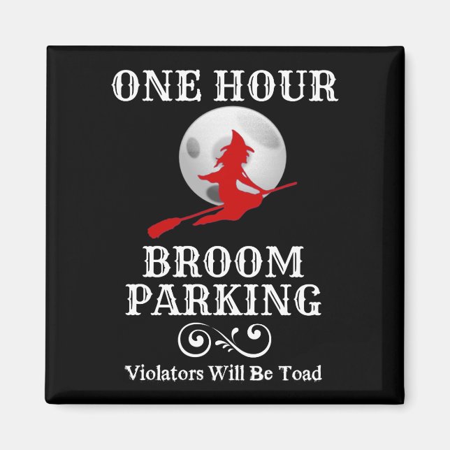 Imán Halloween Witch One Hour Broom Parking (Frente)