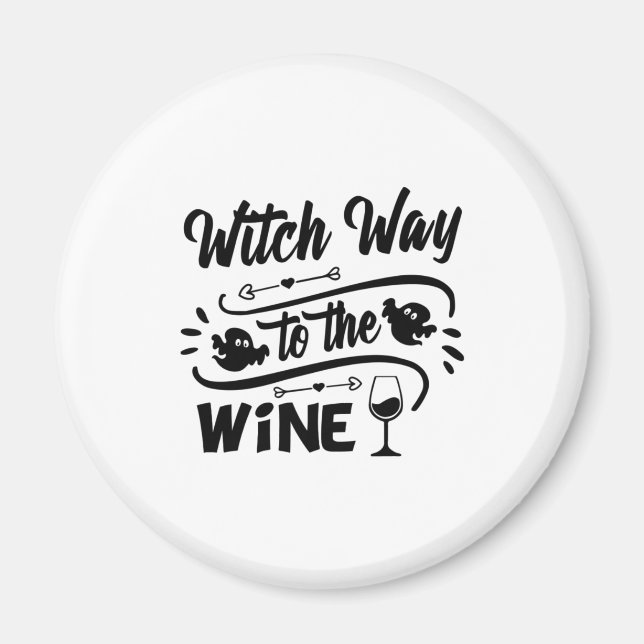 Imán Halloween Witch Way To The Wine Birthday (Frente)