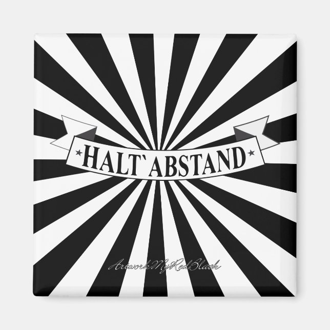 Imán HALT ABSTAND mit Humor - Schwarz auf Weiß (Frente)