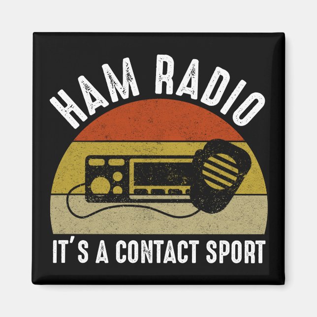 Imán Ham Radio - Es un deporte de contacto (Frente)