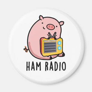 Imán Ham Radio Funny Pig Pun
