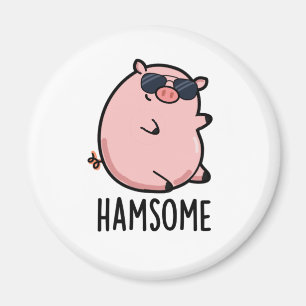 Imán Hamsome Funny Pig Pun