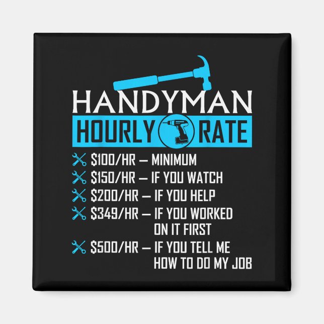 Imán Handyman Hourly Rate Humor Carpenter Funny Handy M (Frente)