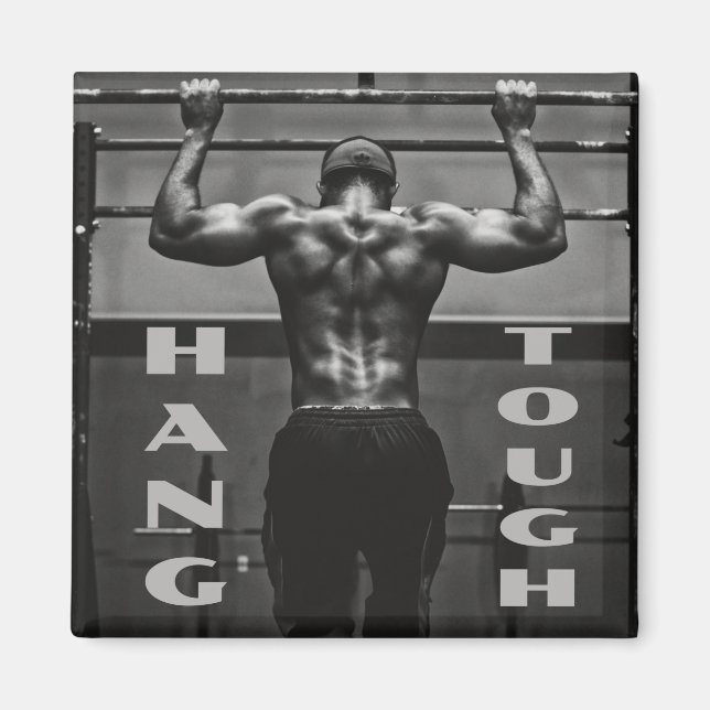 Imán Hang Tough Must Man Workout Gym (Frente)