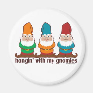 Imán Hangin' con mis gnomos