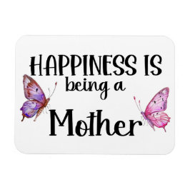 Imán Happiness Is Being A Mother Butterfly Mom Present