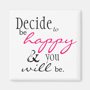 Imán Happiness Quote Magnet - "Decide ser feliz..."