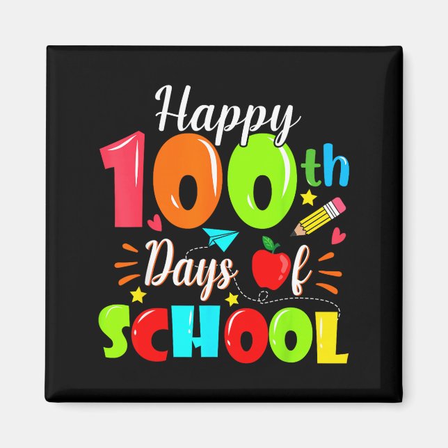 Imán Happy 100th Day Of School Funny Teachers Sudents K (Frente)