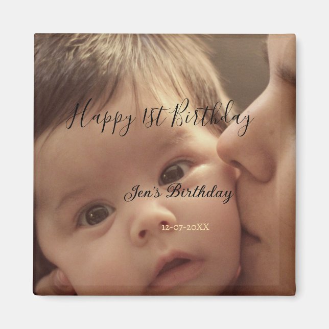 Imán Happy 1st birthday name photo date stylish calligr (Frente)