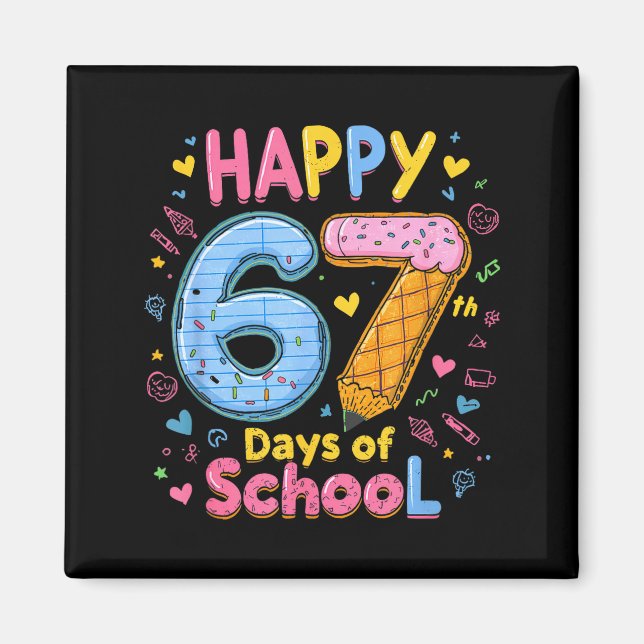 Imán Happy 67 Days Of School Six Seven Kids Boys Girls  (Frente)