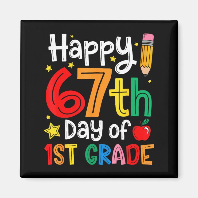 Imán Happy 67th Day Of 1st Grade Teacher Student Six Se (Frente)