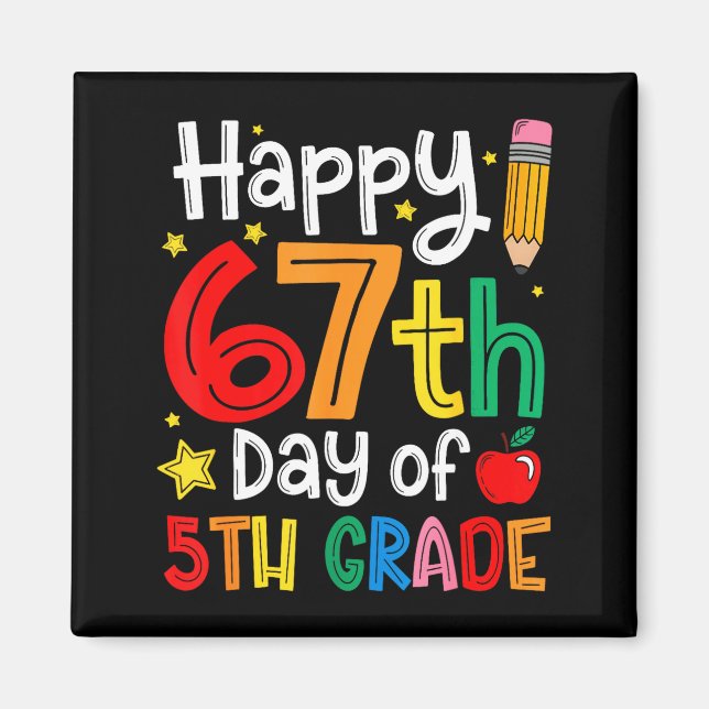 Imán Happy 67th Day Of 5th Grade Teacher Student Six Se (Frente)