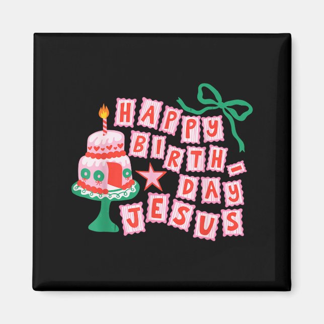 Imán Happy Birthday Christian Jesus Christmas Preppy Bd (Frente)