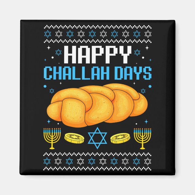 Imán Happy Challah Days Ugly Christmas Hanukkah  (Frente)