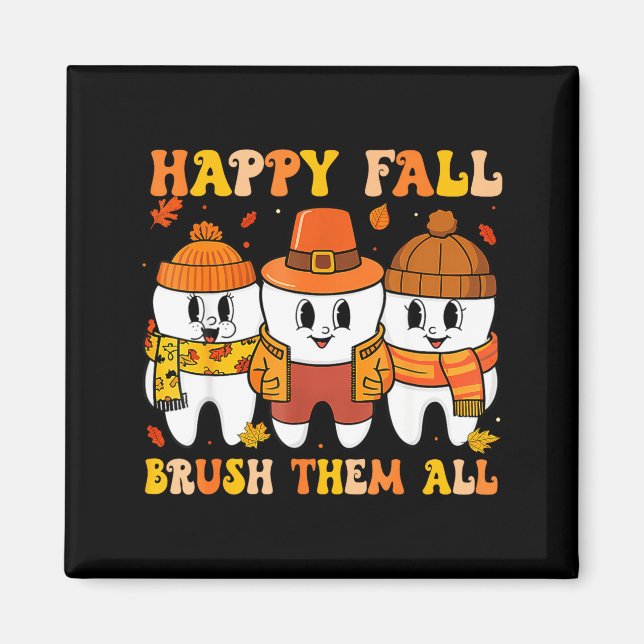 Imán Happy Fall Bruhem All Teeth Thanksgiving Dental De (Frente)