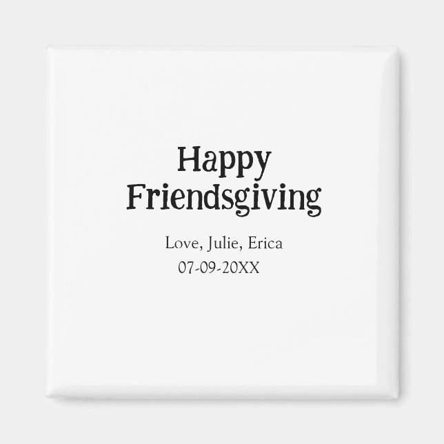 Imán Happy friendsgiving add name with love date simple (Frente)