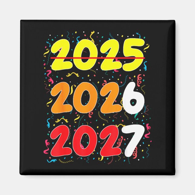 Imán Happy New Year 2026 Coming Soon 2027 Funny 67 Meme (Frente)