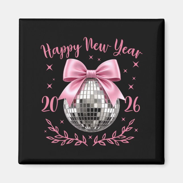 Imán Happy New Year 2026 Coquette Nk Bow Disco Ball Wom (Frente)