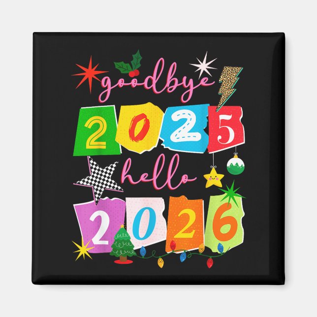 Imán Happy New Year 2026 Goodbye 2025 Hello 2026  (Frente)