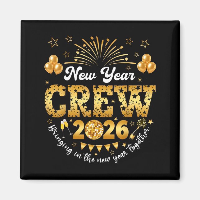 Imán Happy New Year 2026 New Year's Eve Nye Party Crew  (Frente)