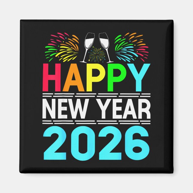 Imán Happy New Year 2026 Nye Party - Funny New Years Ev (Frente)