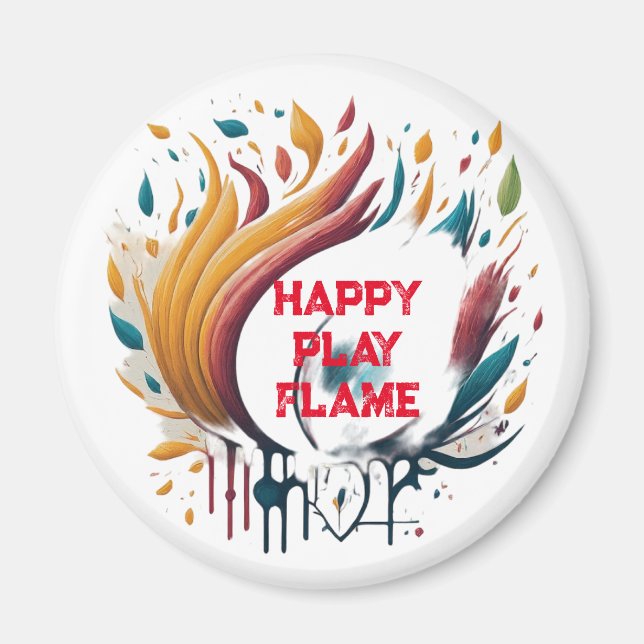 Imán Happy Play Flame Design for a Bold and Vibrant (Frente)
