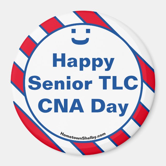 Imán Happy Senior TLC CNA Day Smile Fun Magnet (Frente)