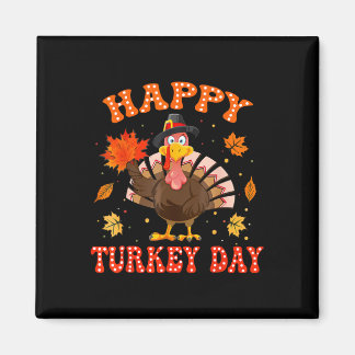 Imán Happy Turkey Day Shirt For Women Happy Thanksgivin
