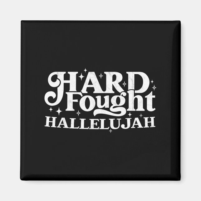 Imán Hard Fought Hallelujah  (Frente)