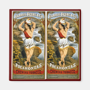 Imán Harris, Beebe & Co. - Pocahontas Chicle Tobacco