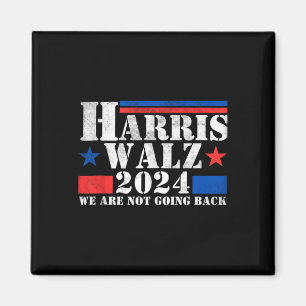 Imán Harris Walz Waltz 2024 No Vamos A Volver Al Tanque