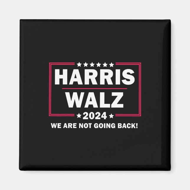 Imán Harris Walz Waltz 2024 No Volveremos (Frente)
