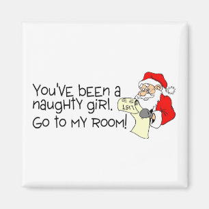 Imán Has Sido Un Chica travieso Ir A Mi Habitación