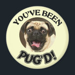 IMÁN ¡HAS SIDO UN PUG'D! - PERRO DE PUG DIVERTIDO<br><div class="desc">¡HAS SIDO UN PUG'D! - PERRO DE PUG DIVERTIDO</div>