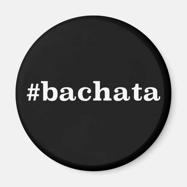 Imán Hashtag Bachata (Frente)