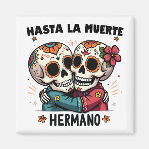 Imán Hasta el día de la muerte en La Muerte Hermano