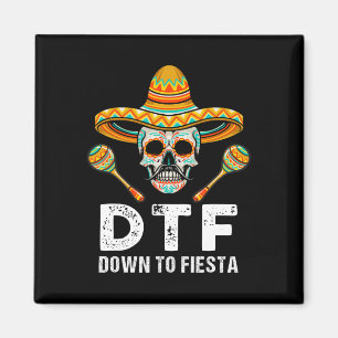 Imán Hasta Fiesta Funny Fiesta Mexicano Skull Funny Cin