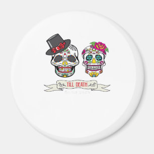 Imán Hasta La Muerte Nos Hacen Calavera Boda Novia Y Gr