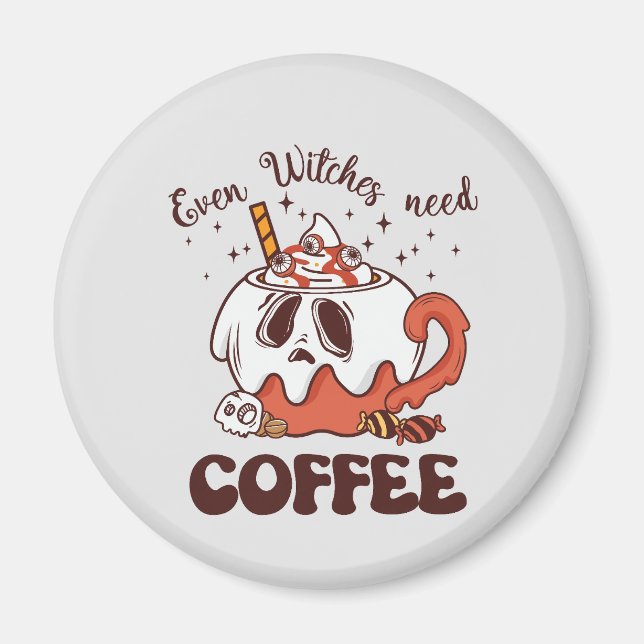 Imán Hasta las brujas necesitan café (Frente)