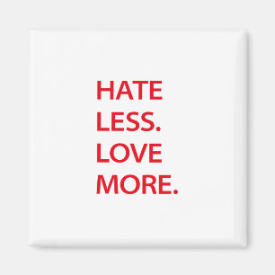 Imán Hate less love more