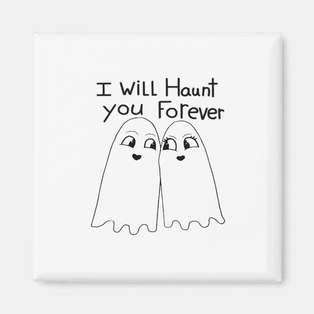 Imán Haunt You - Till Death Do Us Classic  (Frente)