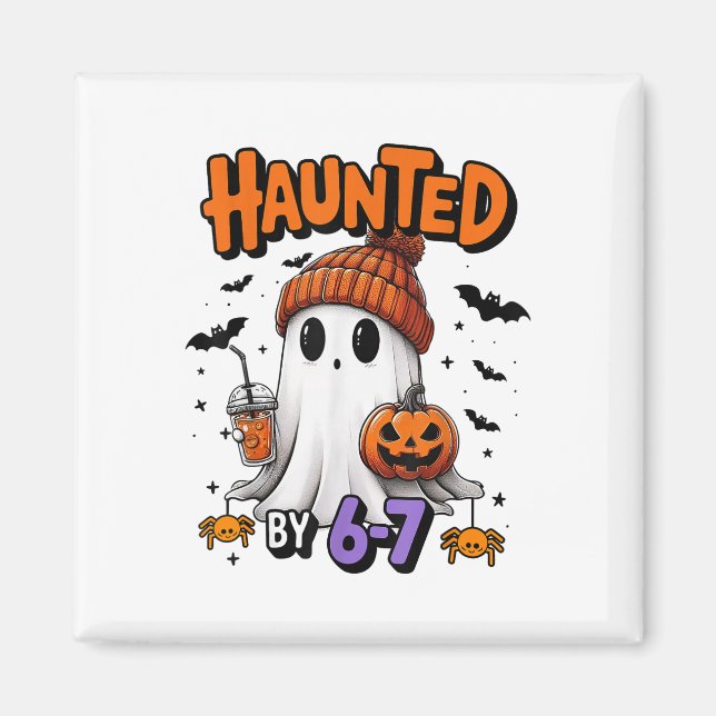 Imán Haunted 67 Meme Six Seven 6-7 Funny Internet Joke  (Frente)